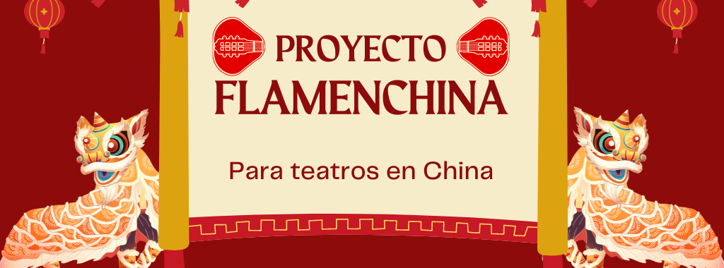 Cartel del proyecto de Flamenchina de Norte Flamenco Cultural Agency para teatros en toda China